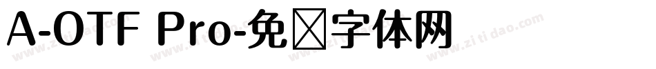 A-OTF Pro字体转换
